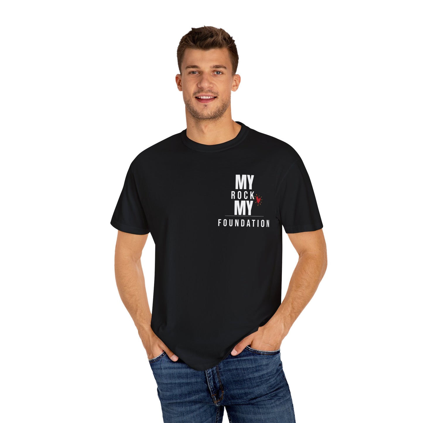 My Rock My Foundation" T-Shirt - Appreciation Gift for Your Biggest Supporter