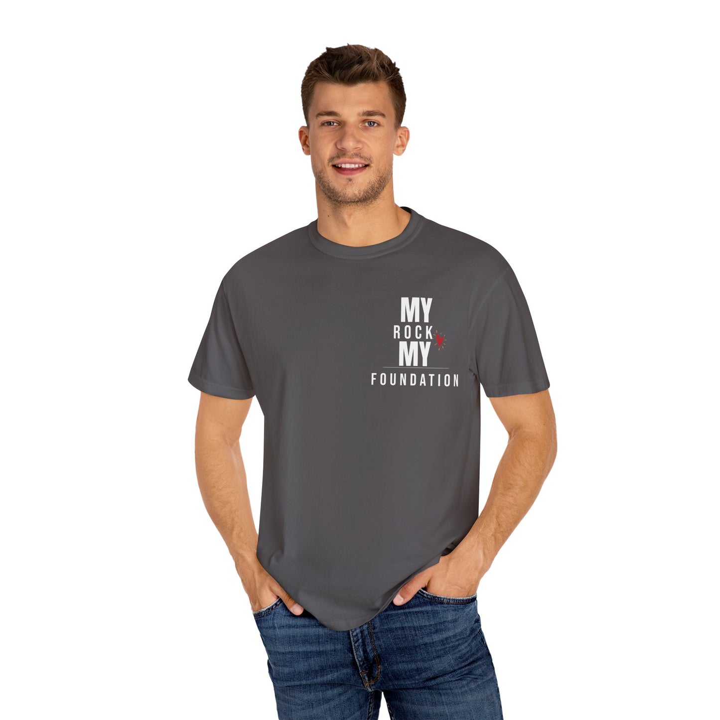 My Rock My Foundation" T-Shirt - Appreciation Gift for Your Biggest Supporter