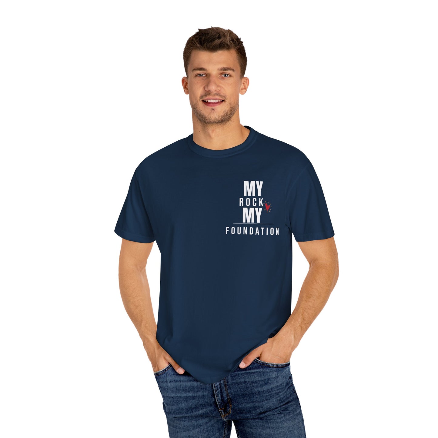 My Rock My Foundation" T-Shirt - Appreciation Gift for Your Biggest Supporter
