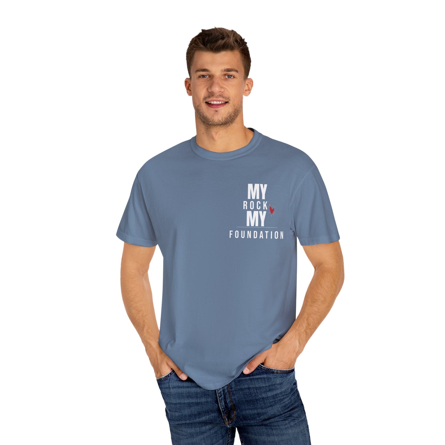 My Rock My Foundation" T-Shirt - Appreciation Gift for Your Biggest Supporter