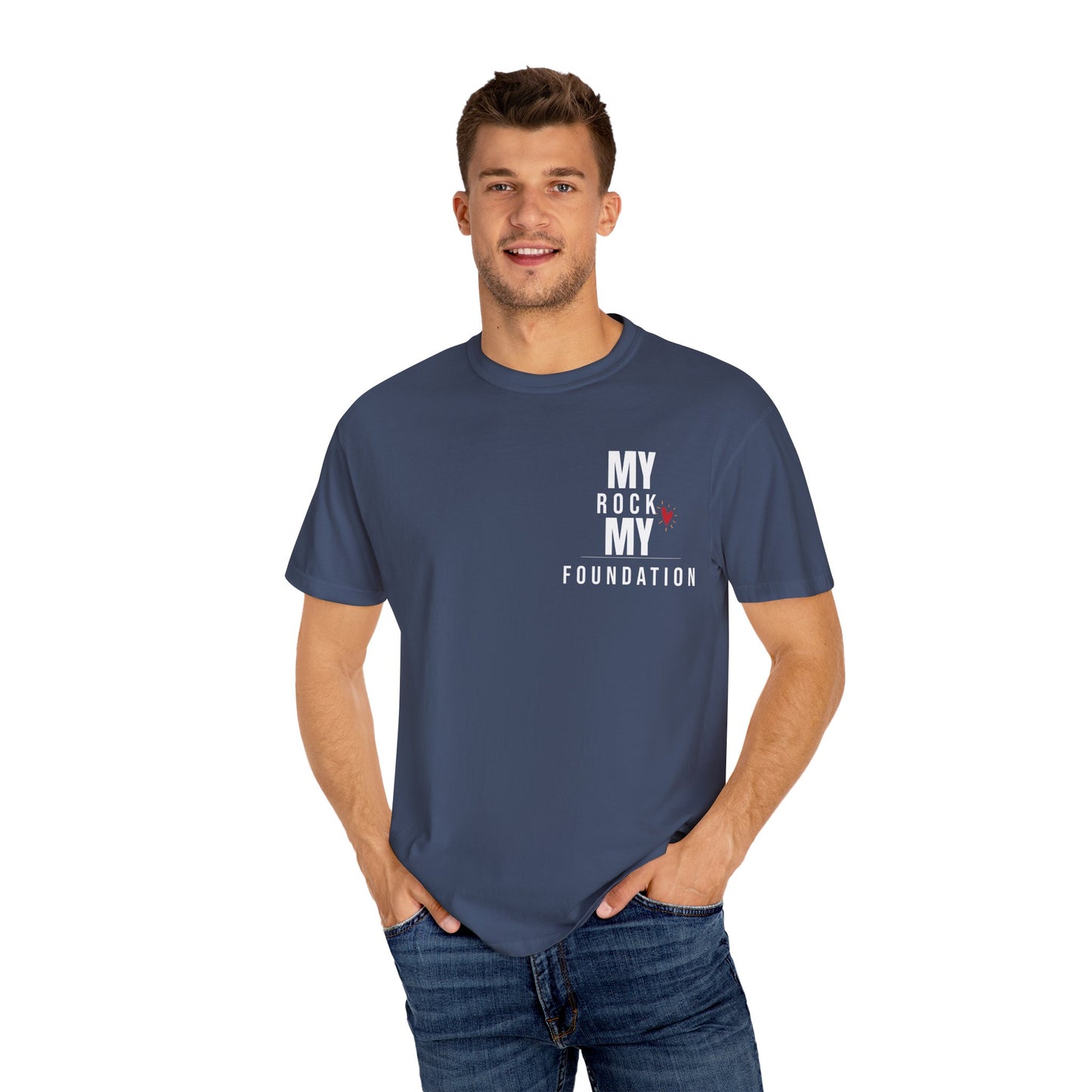 My Rock My Foundation" T-Shirt - Appreciation Gift for Your Biggest Supporter